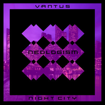 VANTUS - Night City