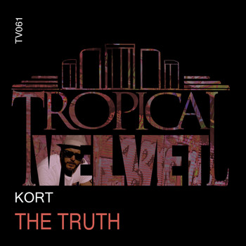 Kort - The Truth (KORTs Carnival Sunglasses Mix)
