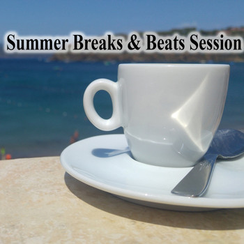 Various Artists - Summer Breaks & Beats Session