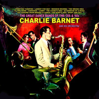 Charlie Barnet & His Orchestra - Pompton Turnpike