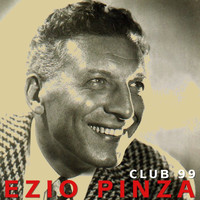 Ezio Pinza - Club 99