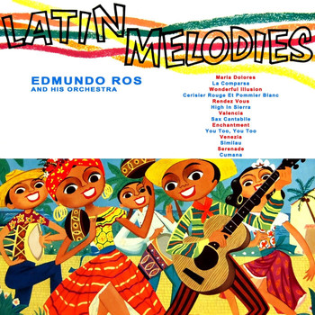 Edmundo Ros - Ros Album Of Latin Melodies