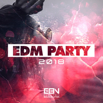 Various Artists - EDM Party 2018