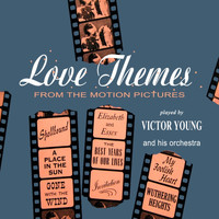 Victor Young & His Orchestra - Love Themes From The Motion Pictures