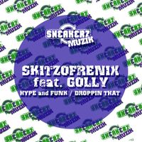 Skitzofrenix - Hype and Funk / Droppin That