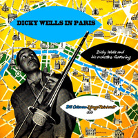 Dicky Wells - Dick Wells In Paris