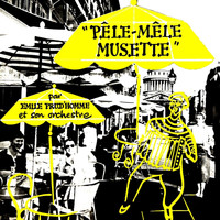 Emile Prud'Homme - Pele-Mele Musette