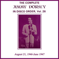 Jimmy Dorsey - In Disco Order, Vol. 26