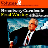 Fred Waring - Broadway Cavalcade, Vol. 2