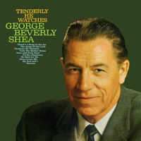 George Beverly Shea - Tenderly He Watches