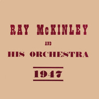 Ray McKinley & His Orchestra - Ray McKinley And His Orchestra
