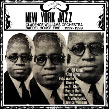 Clarence Williams & His Orchestra featuring Ed Allen, King Oliver, Fats Waller, Benny Moten, Cyrus St. Clair, Buster Bailey, Prince Robinson, Arville Harris and Clarence Williams - Clarence Williams Orchestra