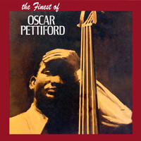 Oscar Pettiford - The Finest Of Oscar Pettiford