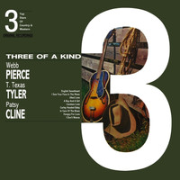 Webb Pierce, Patsy Cline and T. Texas Tyler - Three Of A Kind