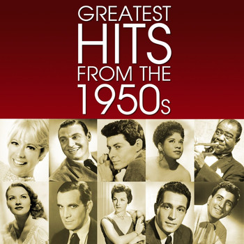 Various Artists - Greatest Hits From The 1950's