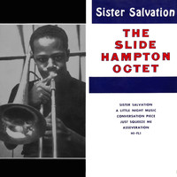 The Slide Hampton Octet - Sister Salvation
