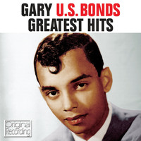 Gary "U.S." Bonds - Greatest Hits