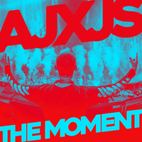 AJXJS - The Moment
