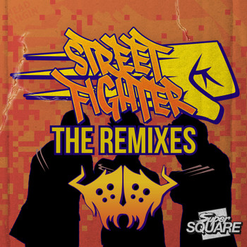 Rebel Scum, Super Square / - Street Fighter (Rebel Scum Remix)