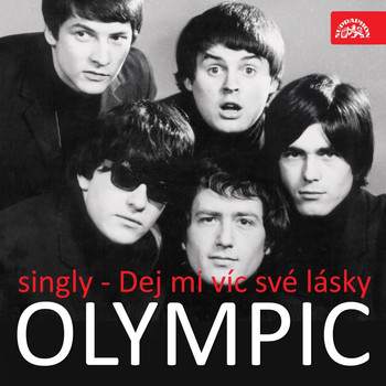 Olympic - Singly 1965-1968 (Dej mi víc své lásky...)