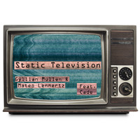 Mateo Lennertz, Gyllian Mullen / - Static Television
