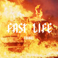 Franke / - Fast Life