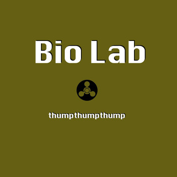 Bio Lab / - Thumpthumpthump