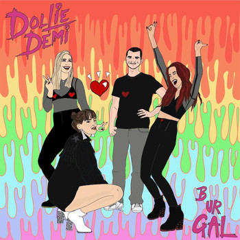 Dollie Demi / - B Ur Gal