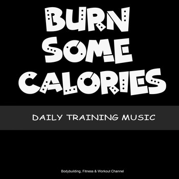 Various Artists - Burn Some Calories Daily Training Music