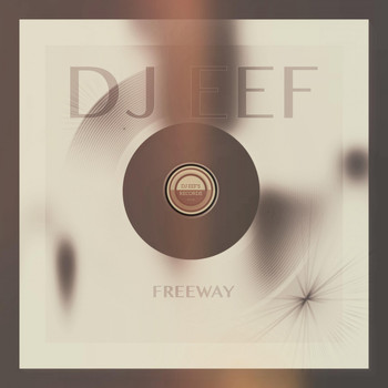 DJ EEF - Freeway