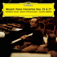 Friedrich Gulda, Wiener Philharmoniker, Claudio Abbado - Mozart: Piano Concertos Nos. 25 & 27