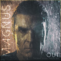 Magnus - Out (Thomas Godel Radio Edit)