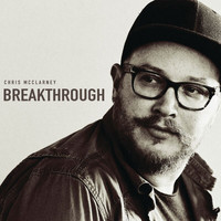 Chris McClarney - Breakthrough (Live)