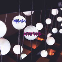 Mulata / - Never Been