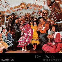 Patrice d'Angelo - Dime Paco