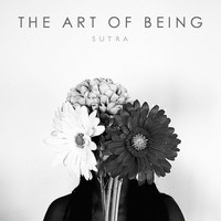 SUTRA / - The Art of Being