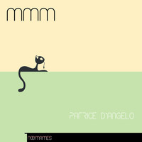 Patrice d'Angelo - MMM