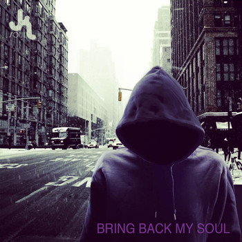 JK Soul - Bring Back My Soul