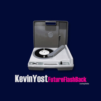 Kevin Yost - Future Flashback Complete
