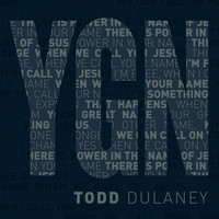 Todd Dulaney - Your Great Name - Maxi Single