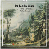 Markus Becker - Dussek: 3 Piano Sonatas