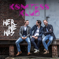 Komtess Klub - Wer, wie, was (Radio Edit)