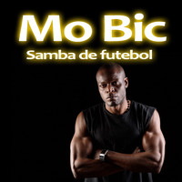 Mo Bic - Samba de futebol