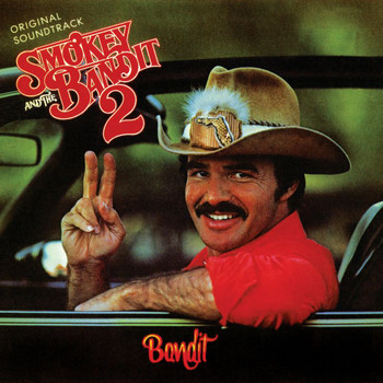 Various Artists - Smokey And The Bandit 2 (Original Motion Picture Soundtrack)