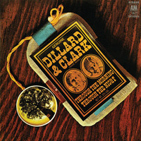Dillard & Clark - Through The Morning, Through The Night
