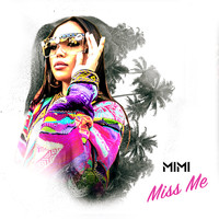 Mimi - Miss Me