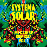 Systema Solar - Mi Caribe Remixes, Vol. 1