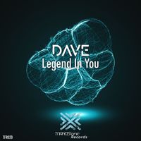 Dave - Legend In You
