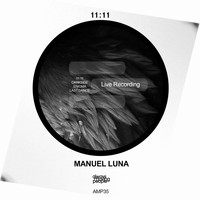 Manuel Luna - 11:11