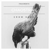 Chaostrail - Crow eyes